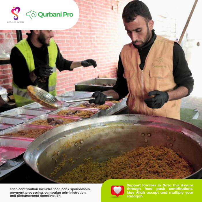 Asyura Gaza Food Packs Project Sabeel x Qurbani Pro